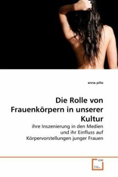 Die Rolle von Frauenkörpern in unserer Kultur - piltz, anna