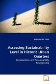 Assessing Sustainability Level in Historic Urban Quarters