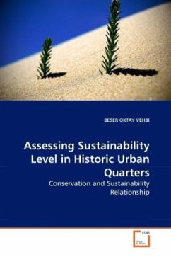 Assessing Sustainability Level in Historic Urban Quarters - OKTAY VEHBI, BESER