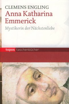 Anna Katharina Emmerick - Engling, Clemens