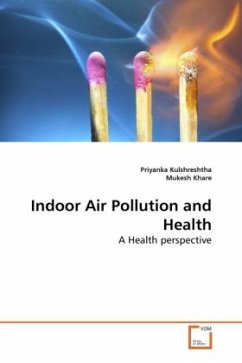 Indoor Air Pollution and Health - Kulshreshtha, Priyanka;Khare, Mukesh