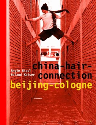 China-Hair-Connection Beijing-Cologne