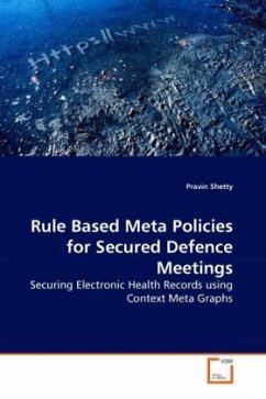 Rule Based Meta Policies for Secured Defence Meetings - Shetty, Pravin