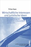 Wirtschaftliche Interessen und juristische Ideen