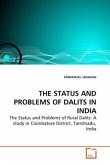 THE STATUS AND PROBLEMS OF DALITS IN INDIA