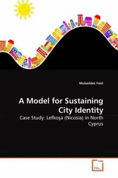 A Model for Sustaining City Identity - Fasli, Mukaddes