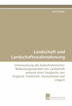 Landschaft und Landschaftswahrnehmung - Drexler, Dóra