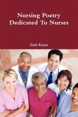 Nursing Poetry Dedicated To Nurses