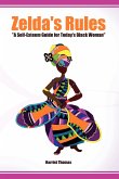 "Zelda's Rules" A Self-Esteem Guide For Today's Black Woman