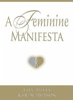 A Feminine Manifesta - Hudson, Karen; Hills, Elizabeth Lily