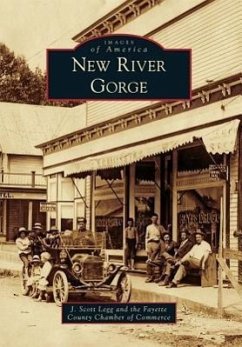 New River Gorge - Legg, J. Scott; The Fayette County Chamber of Commerce