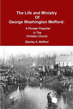 Cover The Life and Ministry of George Washington Mefford