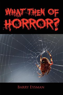 What Then of Horror? - Eysman, Barry