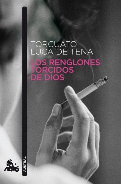 Los renglones torcidos de dios - Luca de Tena, Torcuato