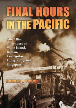 Final Hours in the Pacific - Young, Donald J.