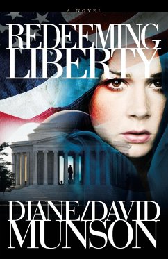 Redeeming Liberty - Munson, Diane And David