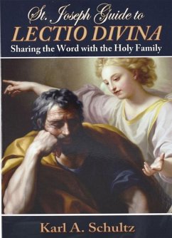 St. Joseph Guide to Lectio Divina - Schultz, Karl A.