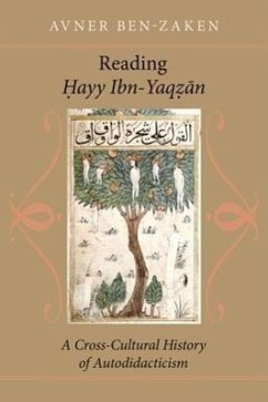 Reading Ḥayy Ibn-Yaqẓān - Ben-Zaken, Avner