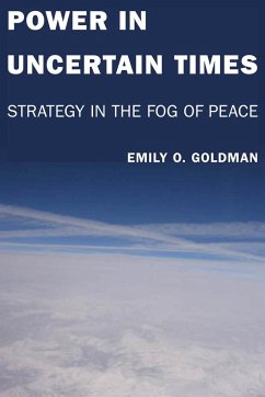 Power in Uncertain Times - Goldman, Emily