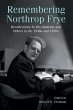 Remembering Northrop Frye - Bild 1
