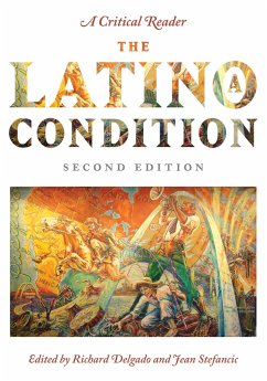 The Latino/A Condition - Delgado, Richard