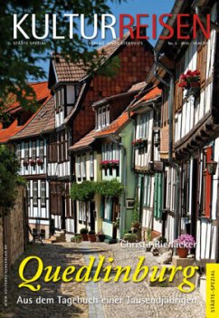Quedlinburg. Aus dem Tagebuch einer Tausendjährigen - Rienäcker, Christa