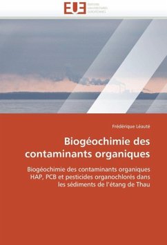 Biogéochimie Des Contaminants Organiques - Léauté, Frédérique