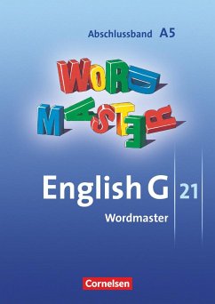 English G 21. Ausgabe A 5. Abschlussband 5-jährige Sekundarstufe I. Wordmaster - Neudecker, Wolfgang
