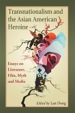 Transnationalism and the Asian American Heroine