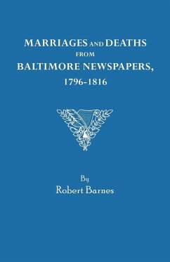 Marriages and Deaths from Baltimore Newspapers, 1796-1816 - Barnes, Robert W.
