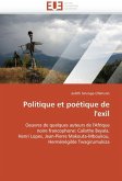 Politique Et Poétique de l'Exil Politique Et Poétique de l'Exil