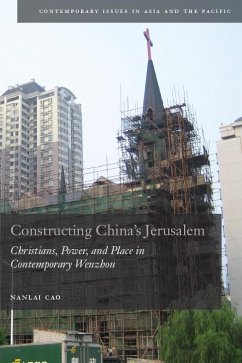 Constructing China's Jerusalem - Cao, Nanlai