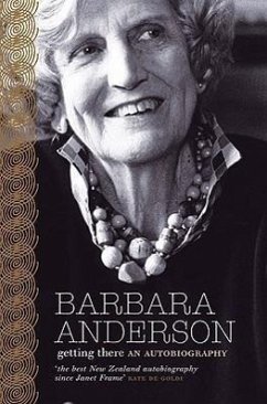 Getting There: An Autobiography - Anderson, Barbara