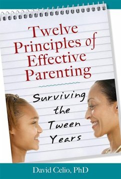 Twelve Principles of Effective Parenting - Celio, David