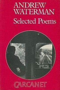 Andrew Waterman: Selected Poems - Waterman, Andrew
