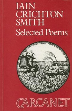 Iain Crichton Smith: Selected Poems - Crichton Smith, Iain