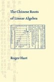 The Chinese Roots of Linear Algebra