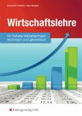 Wirtschaftslehre für höhere gewerbliche Vollzeitschulen