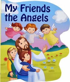 My Friends the Angels - Donaghy, Thomas J