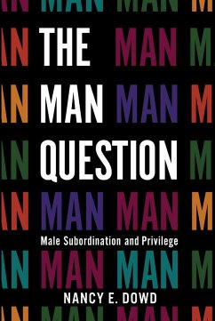 The Man Question - Dowd, Nancy E