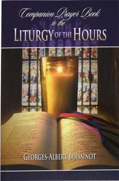 Companion Prayer Book to the Liturgy of the Hours - Boissinot, Georges-Albert