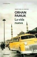 La vina nueva - Pamuk, Orhan