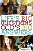 Life's Big Questions, God's Big Answers