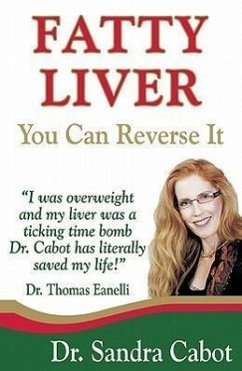Fatty Liver: You Can Reverse It - Cabot M. D., Sandra; Eanelli, Thomas