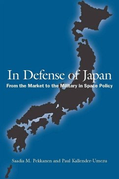 In Defense of Japan - Pekkanen, Saadia; Kallender-Umezu, Paul