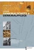 Lexikon Denkmalschutz und Denkmalpflege Lexikon Denkmalschutz und Denkmalpflege