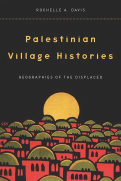 Palestinian Village Histories - Davis, Rochelle