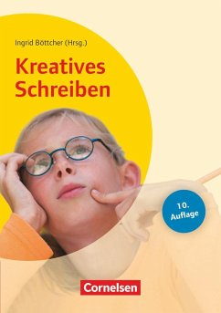 Kreatives Schreiben (10. Auflage) - Kniffka, Gabriele;Speckgens, Carolin;Vach, Karin