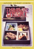 The Pure Heart Japanese Gourmet Cooking