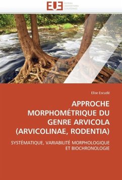 Approche Morphométrique Du Genre Arvicola (Arvicolinae, Rodentia) - Escudé, Elise